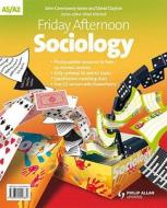 Friday Afternoon As/a2 Sociology Resource Pack + Cd di John Greenaway-Jones, David Clayton edito da Hodder Education