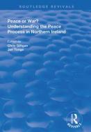 Peace or War? di Chris Gilligan, Jonathan Tonge edito da Taylor & Francis Ltd