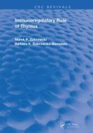 Immunoregulatory Role of Thymus di Marek P. Dabrowski, B. Dabrowska-Bernstein edito da Taylor & Francis Ltd