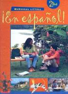 En Espanol! Level 2 di Estella Gahala, Patricia Hamilton Carlin, Audrey L. Heining-Boynton edito da Houghton Mifflin Harcourt (HMH)
