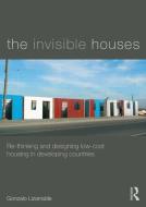 The Invisible Houses di Gonzalo (University of Montreal Lizarralde edito da Taylor & Francis Ltd
