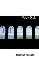 Moby Dick di Herman Melville edito da Bibliolife