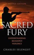Sacred Fury di Charles Selengut edito da Rowman & Littlefield