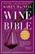 The Wine Bible di Karen MacNeil edito da Workman Publishing