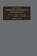 Adv in Personal Construct Psycho Vol 4 di G. J. Neimeyer G. J., Neimeyer G. J. edito da ELSEVIER