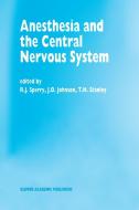 Anesthesia and the Central Nervous System di R. J. Sperry, Ed Sperry R. J., Theodore H. Stanley edito da Springer Netherlands