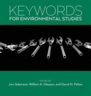 Keywords for Environmental Studies edito da New York University Press