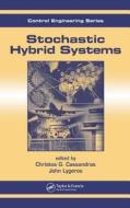 Stochastic Hybrid Systems di Christos G. Cassandras edito da CRC Press
