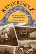 Renderbrook di Steve Kelton edito da Texas Christian University Press