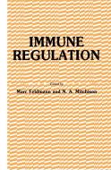 Immune Regulation di Marc Feldmann, N. A. Mitchison edito da SPRINGER NATURE