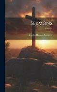 Sermons; Volume 1 di Charles Haddon Spurgeon edito da LEGARE STREET PR