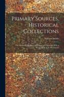 Primary Sources, Historical Collections: The Medieval Kingdoms of Cyprus and Armenia, With a Foreword by T. S. Wentworth di William Stubbs edito da LEGARE STREET PR