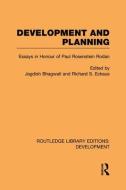 Development and Planning di Jagdish Bhagwati edito da Routledge
