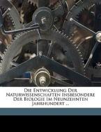 Die Entwicklung Der Naturwissenschaften di Johannes Reinke edito da Nabu Press