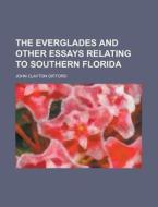 The Everglades And Other Essays Relating di Gifford edito da Rarebooksclub.com