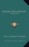 Majors and Minors: Poems (1895) di Paul Laurence Dunbar edito da Kessinger Publishing
