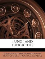 Fungi And Fungicides edito da Nabu Press