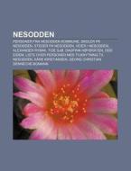 Nesodden: Personer Fra Nesodden Kommune, di Kilde Wikipedia edito da Books LLC, Wiki Series