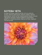 Boteva Cheta: Botevi Chetnitsi, Khristo di Iztochnik Wikipedia edito da Books LLC, Wiki Series