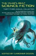 The Year's Best Science Fiction: 33rd Annual Collection di Gardner Dozois edito da GRIFFIN