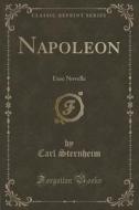 Napoleon di Carl Sternheim edito da Forgotten Books