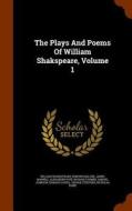 The Plays And Poems Of William Shakspeare, Volume 1 di William Shakespeare, Edmond Malone, James Boswell edito da Arkose Press
