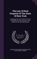 The Law Of Real Property Of The State Of New York di John Duer edito da Palala Press