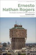 Ernesto Nathan Rogers di Maurizio Sabini edito da Bloomsbury Publishing PLC