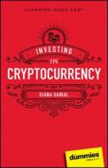 Investing in Cryptocurrency for Dummies di Kiana Danial edito da FOR DUMMIES
