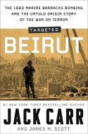 Targeted: Beirut di Jack Carr edito da Simon & Schuster UK