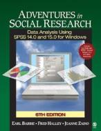 Adventures In Social Research di Earl R. Babbie, Frederick S. Halley, Jeanne S. Zaino edito da Sage Publications Inc