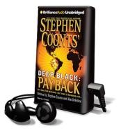 Deep Black: Payback [With Earbuds] di Stephen Coonts, Jim DeFelice edito da Findaway World