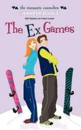 The Ex Games di Jennifer Echols edito da Simon Pulse