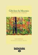 Gifts From The Mountain di Eileen McDargh edito da Readhowyouwant.com Ltd