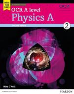 Ocr A Level Physics A Student Book 2 + Activebook di Mike O'Neill edito da Pearson Education Limited