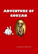 Adventure of Couzan: This Is a Story about a Little Girl That Got Lost in a Forest. di Jane Olamide Olubunm Landey edito da Createspace Independent Publishing Platform