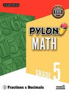 Pylon Math Grade 5 di Pylon Education edito da Iuniverse