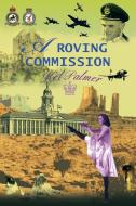 A Roving Commission di Kel Palmer edito da iUniverse