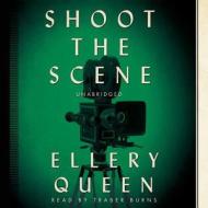 Shoot the Scene di Ellery Queen edito da Audiogo