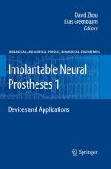 Implantable Neural Prostheses 1 edito da Springer-Verlag New York Inc.