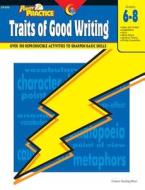 Traits of Good Writing Grade 6-8 di Mary Murray edito da Creative Teaching Press