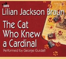 The Cat Who Knew a Cardinal di Lilian Jackson Braun edito da Phoenix Books
