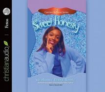Sweet Honesty di Stephanie Perry Moore edito da Christianaudio Fiction