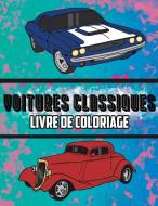 Voitures Classiques Livre De Coloriage: di OSAM COLORS edito da Lightning Source Uk Ltd