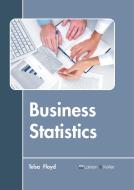 Business Statistics edito da LARSEN & KELLER EDUCATION