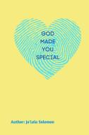 God Made You Special! di Sharita Jordan edito da Blurb