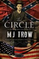 The Circle di M. J. Trow edito da Severn House Publishers Ltd