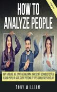 How To Analyze People di William Tony William edito da Book Loop LTD