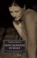 Don Giovanni In Sicily di Vitaliano Brancati edito da Troubador Publishing