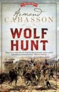Wolf Hunt: a Quentin Margont Investigation di Armand Cabasson edito da Gallic Books